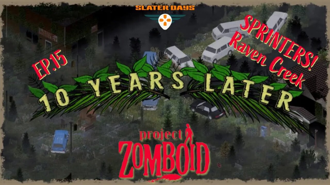 10 Years Later Grinding the Skills Project Zomboid Ep.15