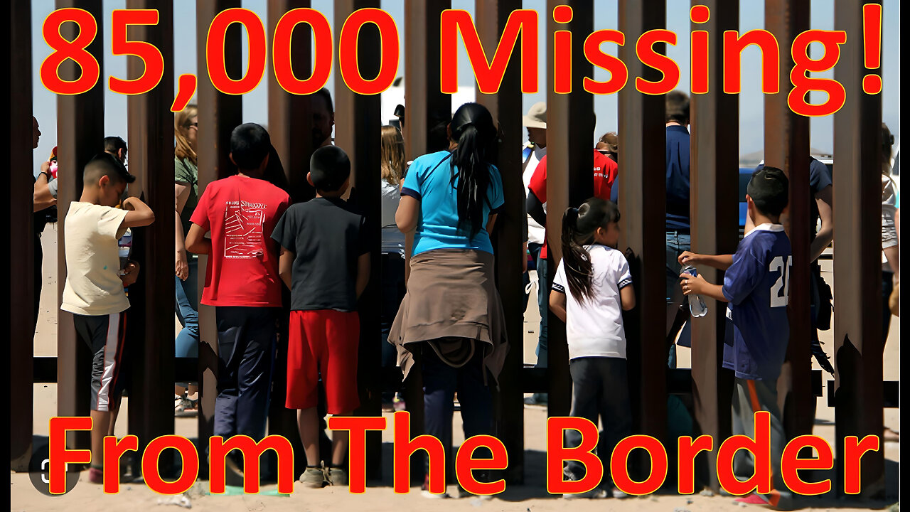 Is the Federal Government aiding in the trafficking of kids? 85,000 missing from the border!