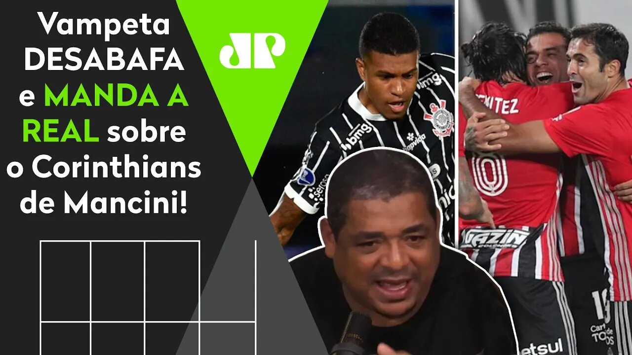 "Cara, você olha esse Corinthians e o São Paulo e..." Vampeta DESABAFA e MANDA A REAL!