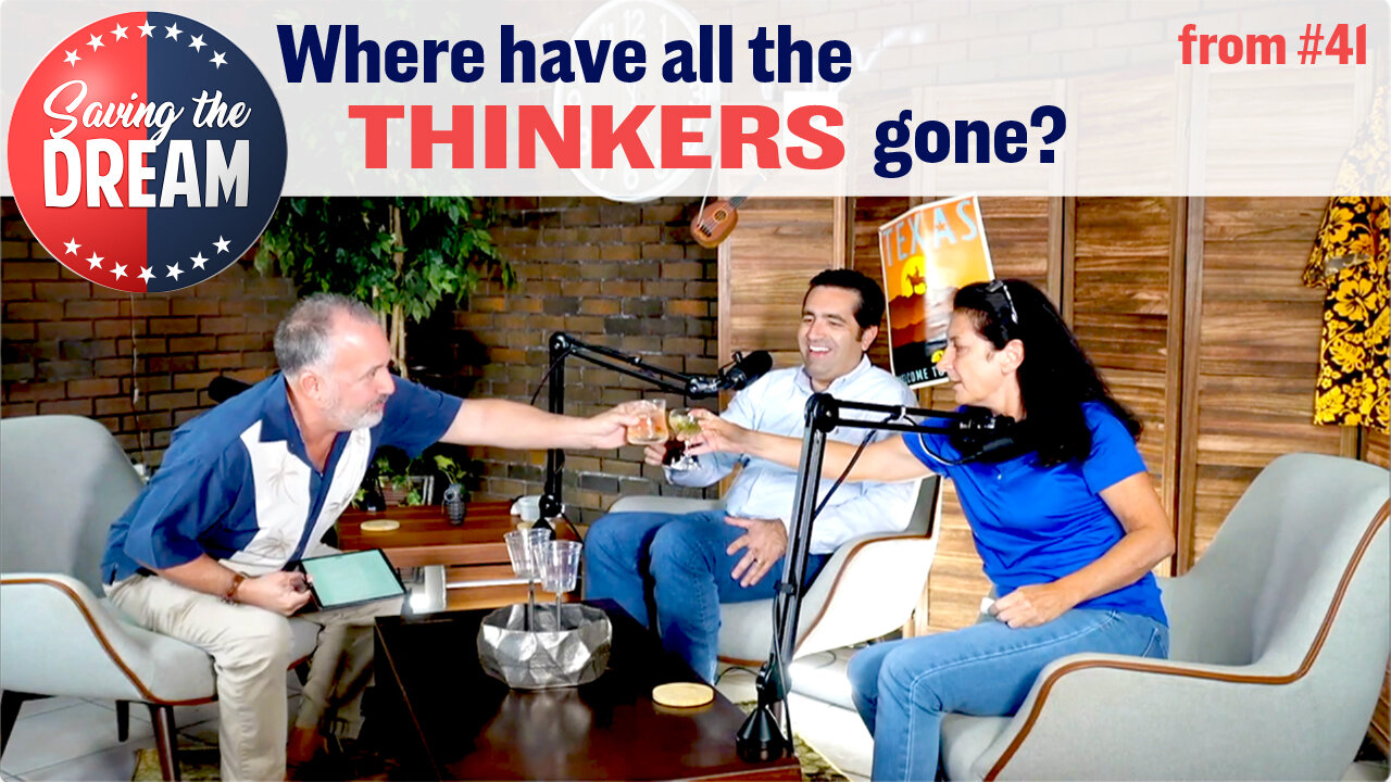 We really need some perspective – where have all the thinkers gone? | Saving the Dream Clips