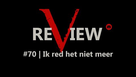 V4V reView #70 | ik red het niet meer