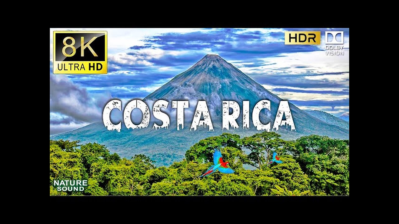 Costa Rica: A Stunning 8K HDR Dolby Vision Experience / 8K TV