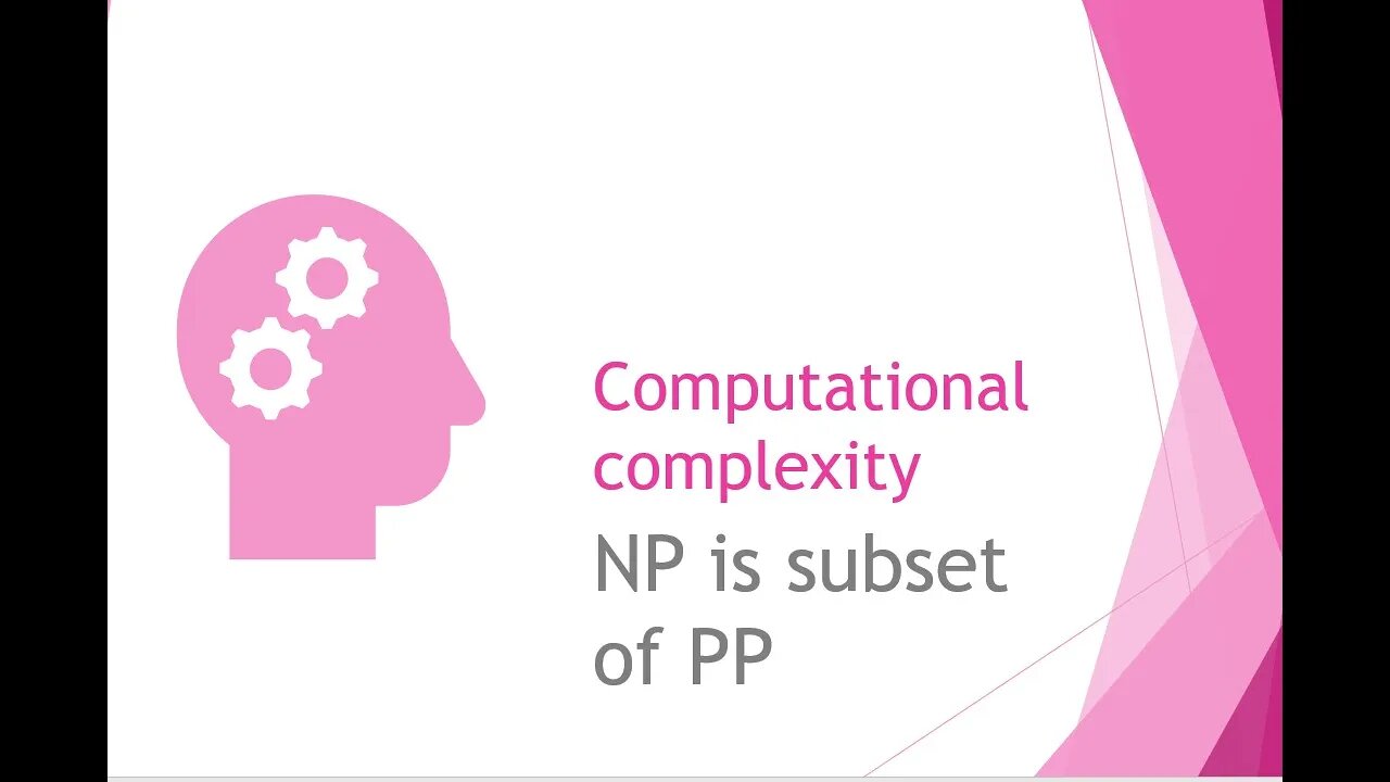Computational complexity proving NP is a subset of PP