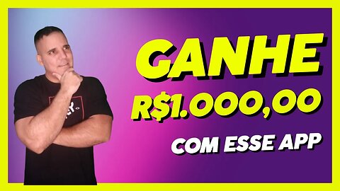 GANHE R$1.000,00 COM ESSE #APP