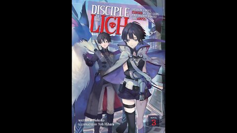 Disciple of the Lich Or How I Was Cursed by the Gods and Dropped Into the Abyss! Vol. 3