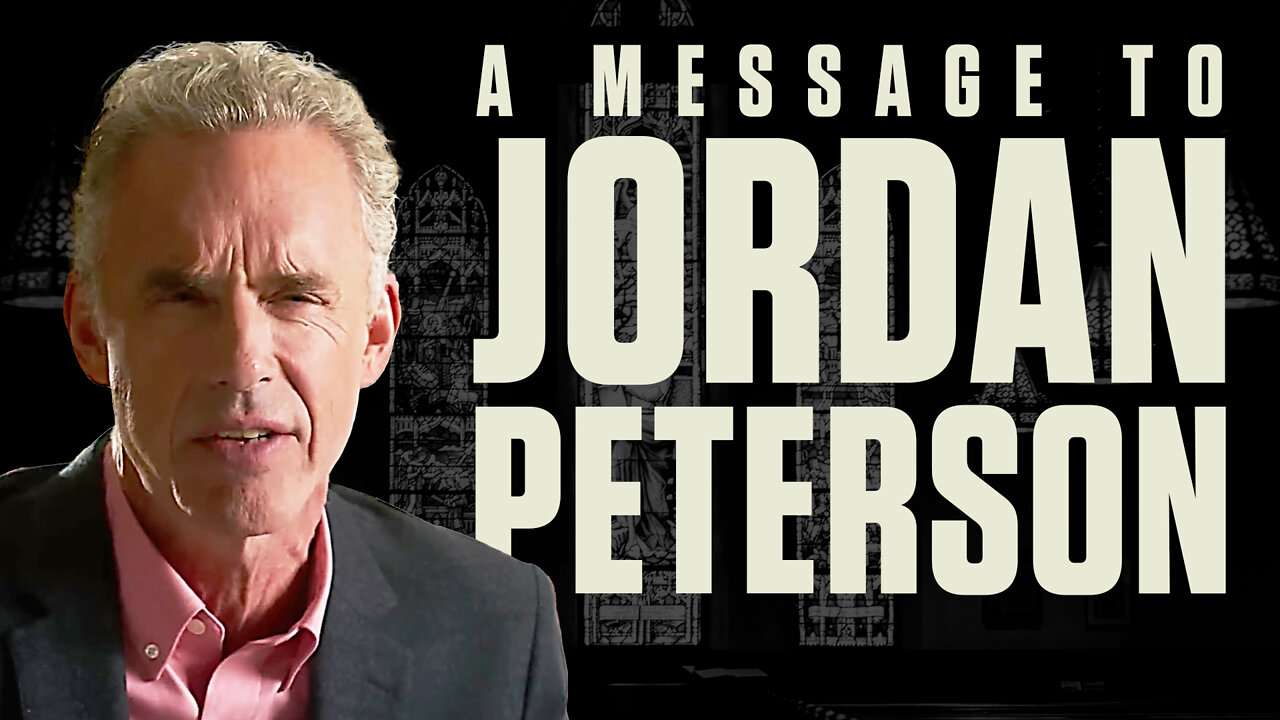 Responding to Jordan Peterson's Message to Christian Churches