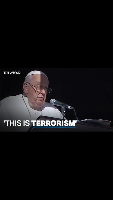Pope Francis Condemns Israeli 'Terrorism' In Gaza