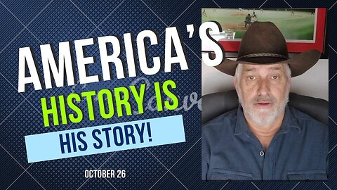 America's History is His Story! (October 26)