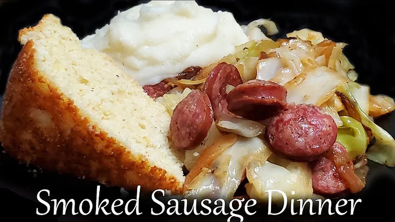 SOUL FOOD SMOKED SAUSAGE - CABBAGE - CORNBREAD - CREAMED POTATOES cc by Collard Valley Cooks 🌭🥔 🥬