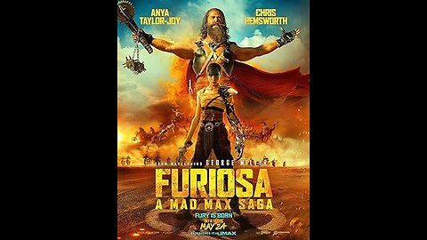 Furiosa: A Mad Max Saga (2024)