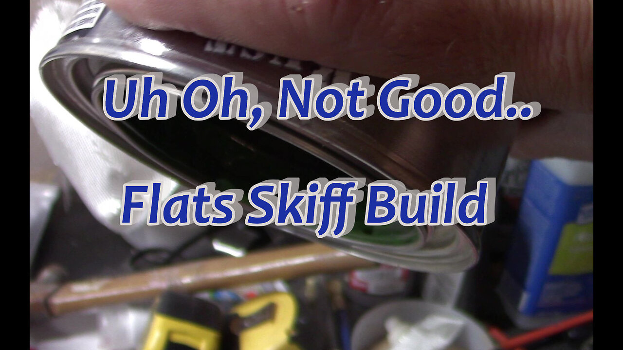 I Was All Set to Paint the Hull When This Happened! Flats Skiff Build