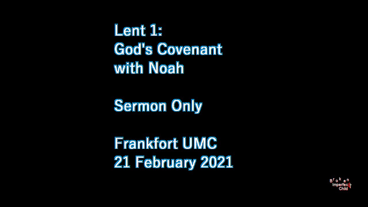 Lent 1: God's Covenant with Noah