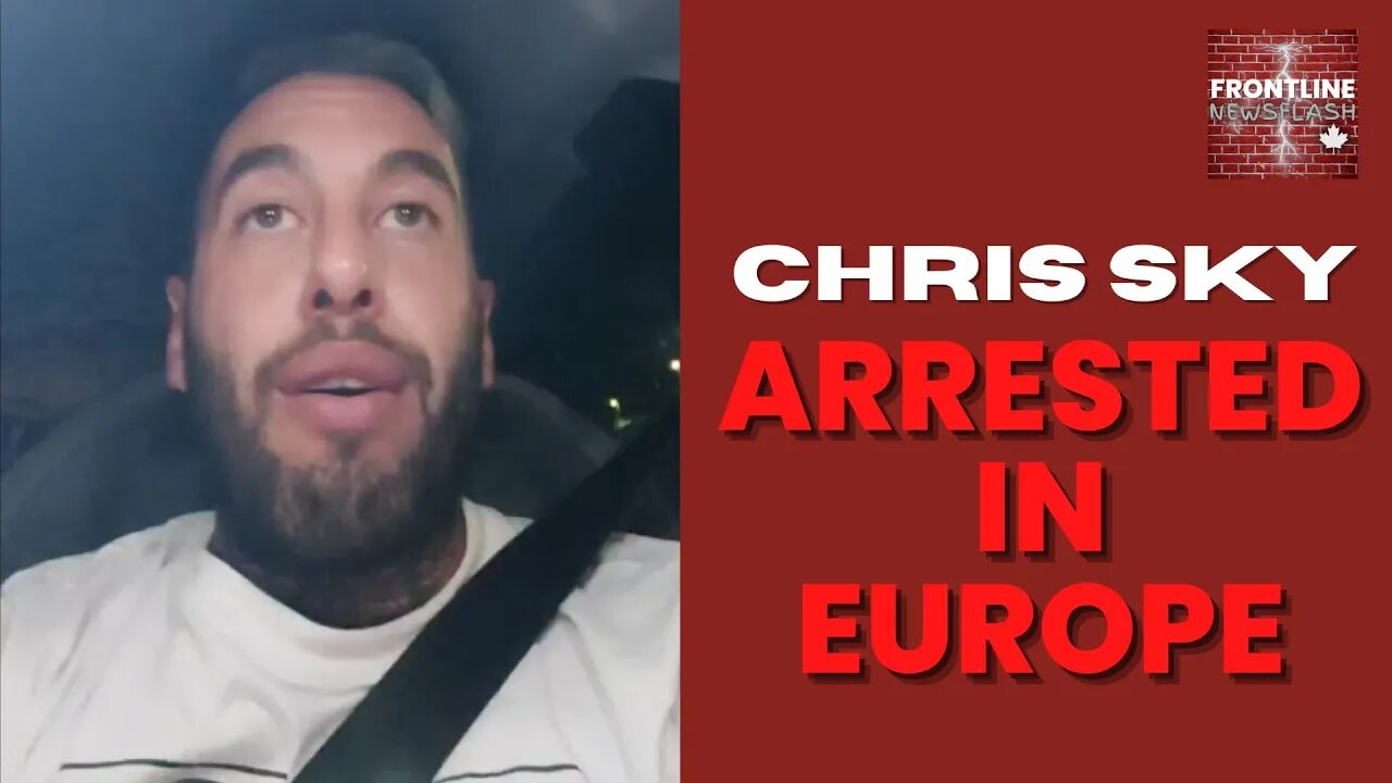 BREAKING: Chris Sky Was Arrested Again in Europe!