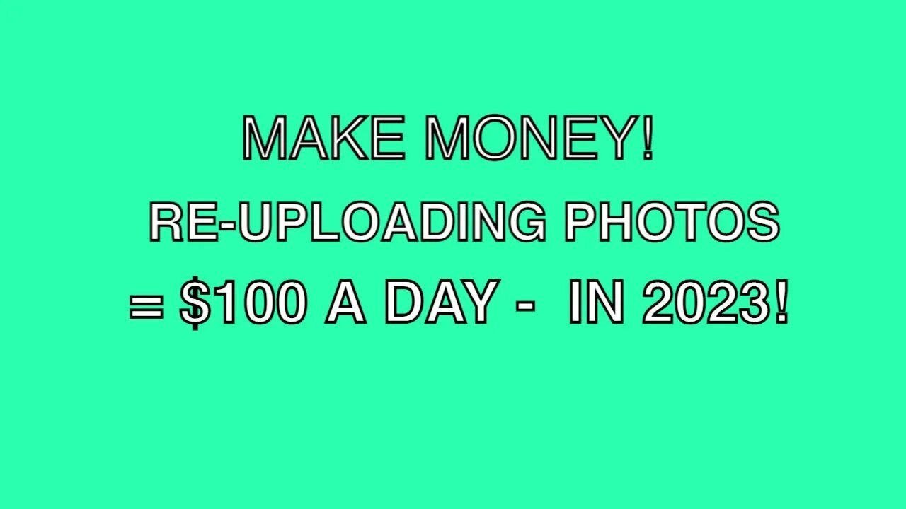 $100 Per Day Just By Uploading Photos In 2023