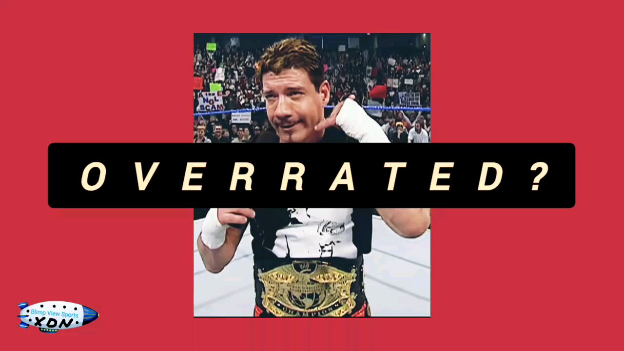 Eddie Guerrero is Overrated