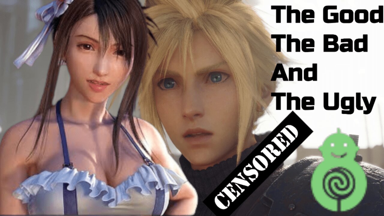 Final Fantasy VII Rebirth Has What Fans Want & Censorship + Sweet Baby Inc Got Wrecked & Exposed