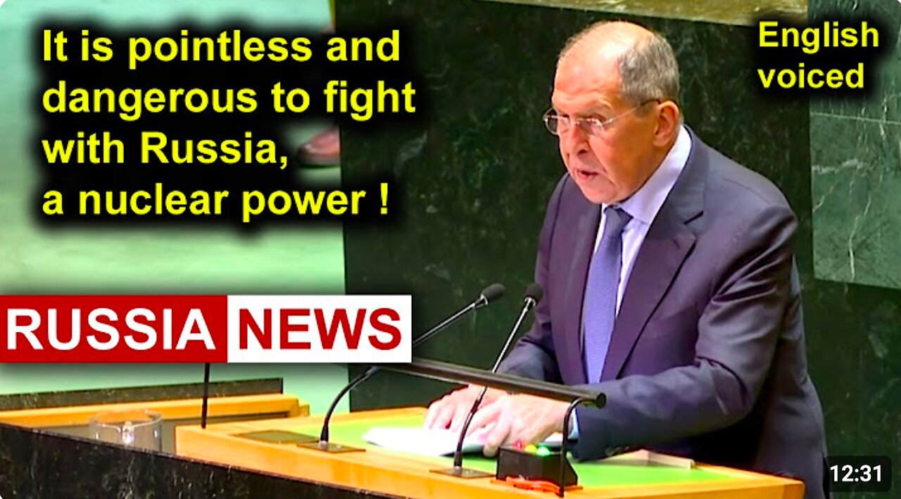 It is pointless and dangerous to fight with Russia, a nuclear power! Lavrov