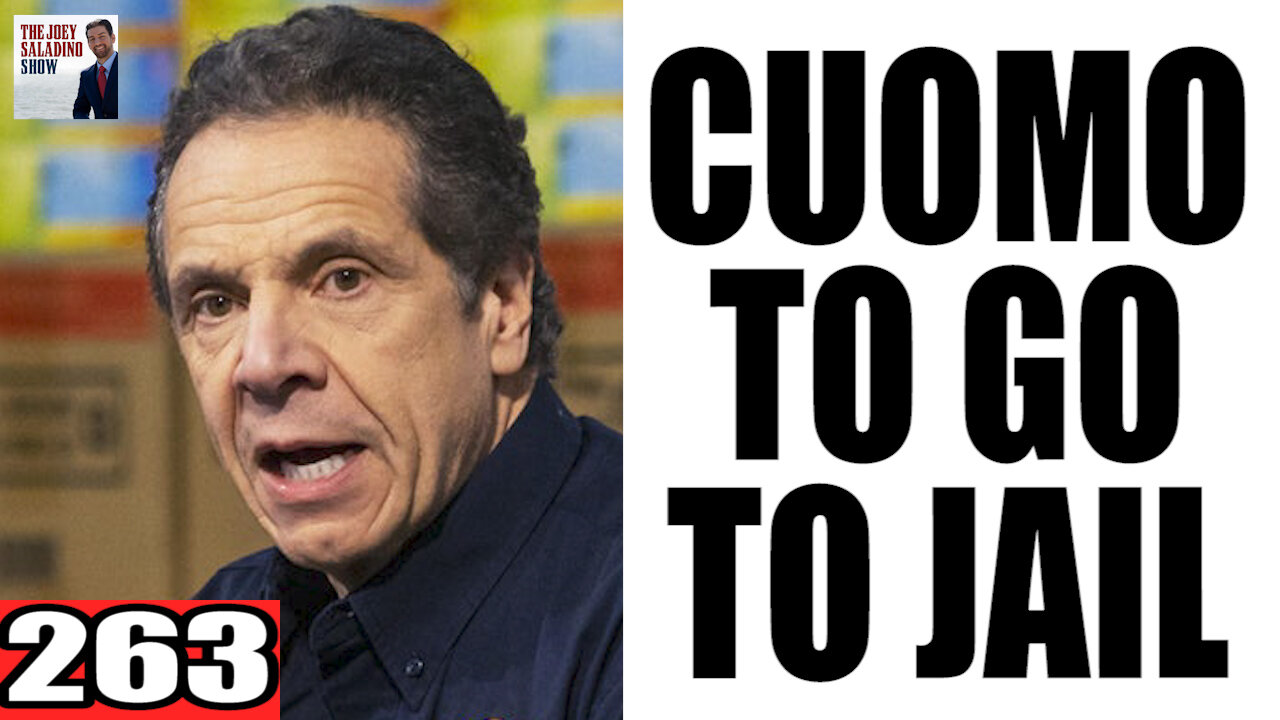 263. Cuomo to go to JAIL!