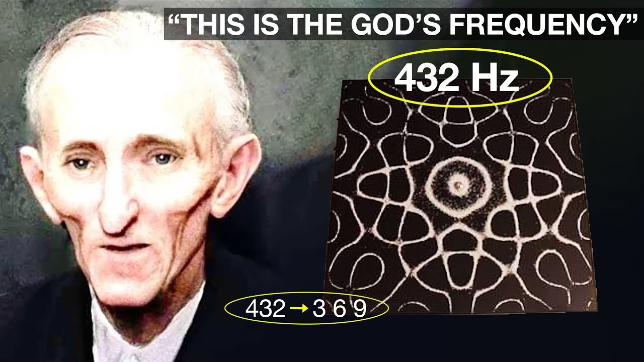 Nikola Tesla: "432 Hz Is SACRED"