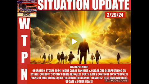 WTPN SITUATION UPDATE 2/29/24