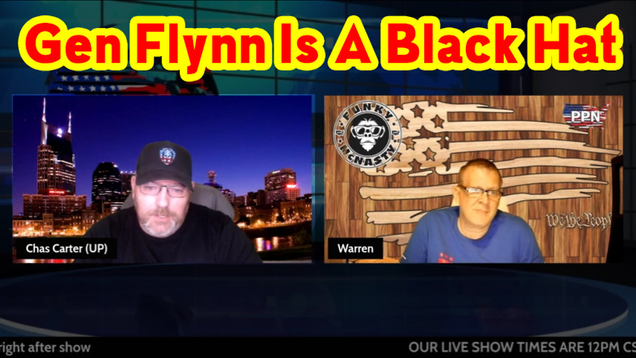 The Patriot Party Upfate - Gen Flynn Is A Black Hat