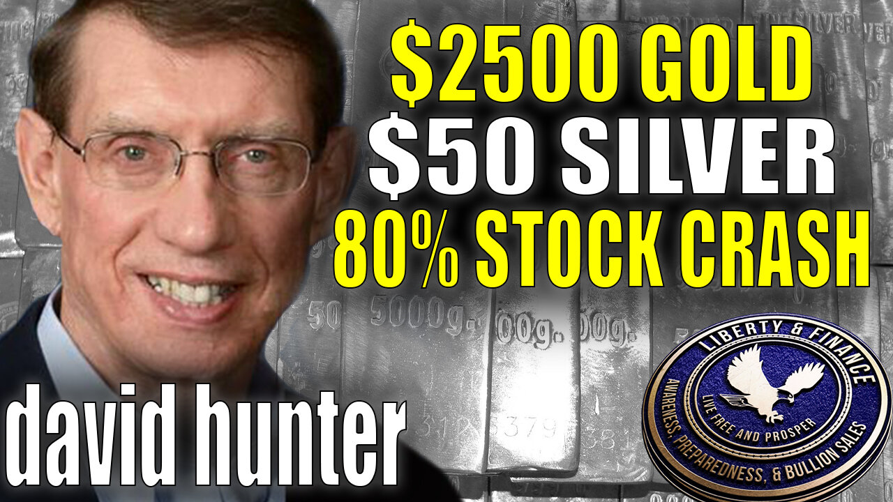 $50 Silver & $2500 Gold, 80% Stock Crash | David Hunter