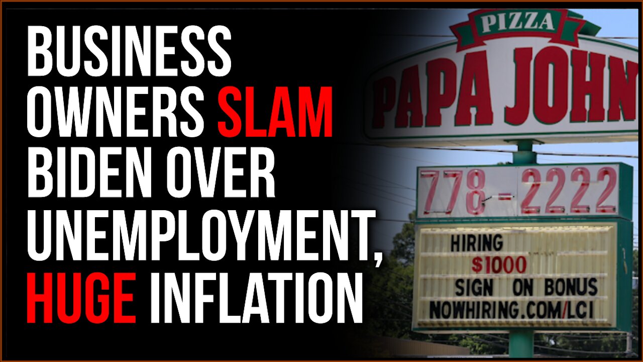 Small Business Owners SLAM Biden Over Unemployment, Massive Inflation