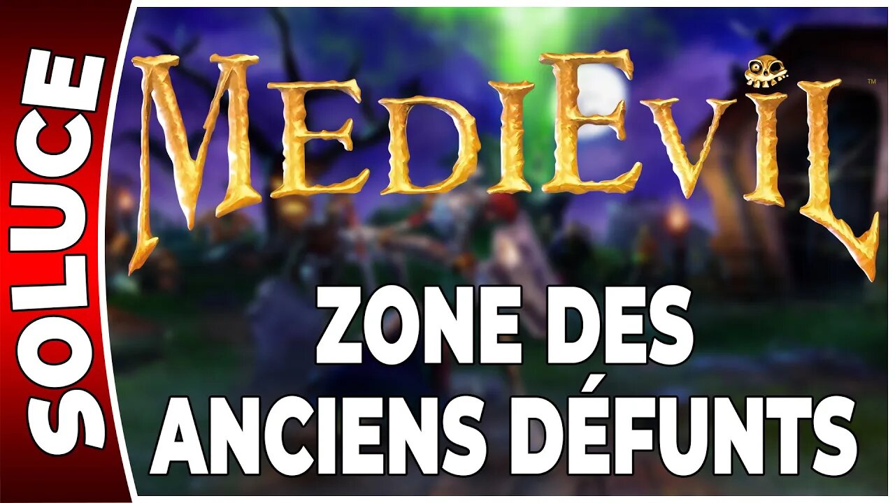 MEDIEVIL - ZONE DES ANCIENS DÉFUNTS avec le calice 100 % [PS4 FR]