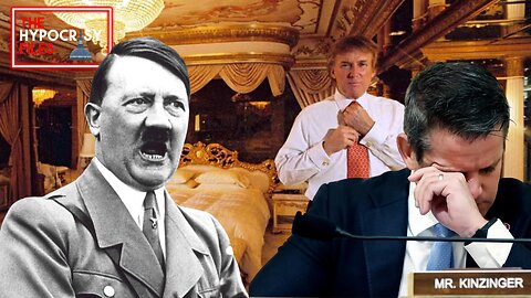 CNN: Trump Equals Hitler & Adam Kinzinger Goes Back To Middle School