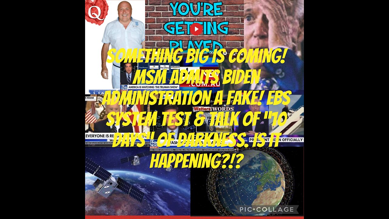 Fake Biden administration, EBS, 10 days/darkness