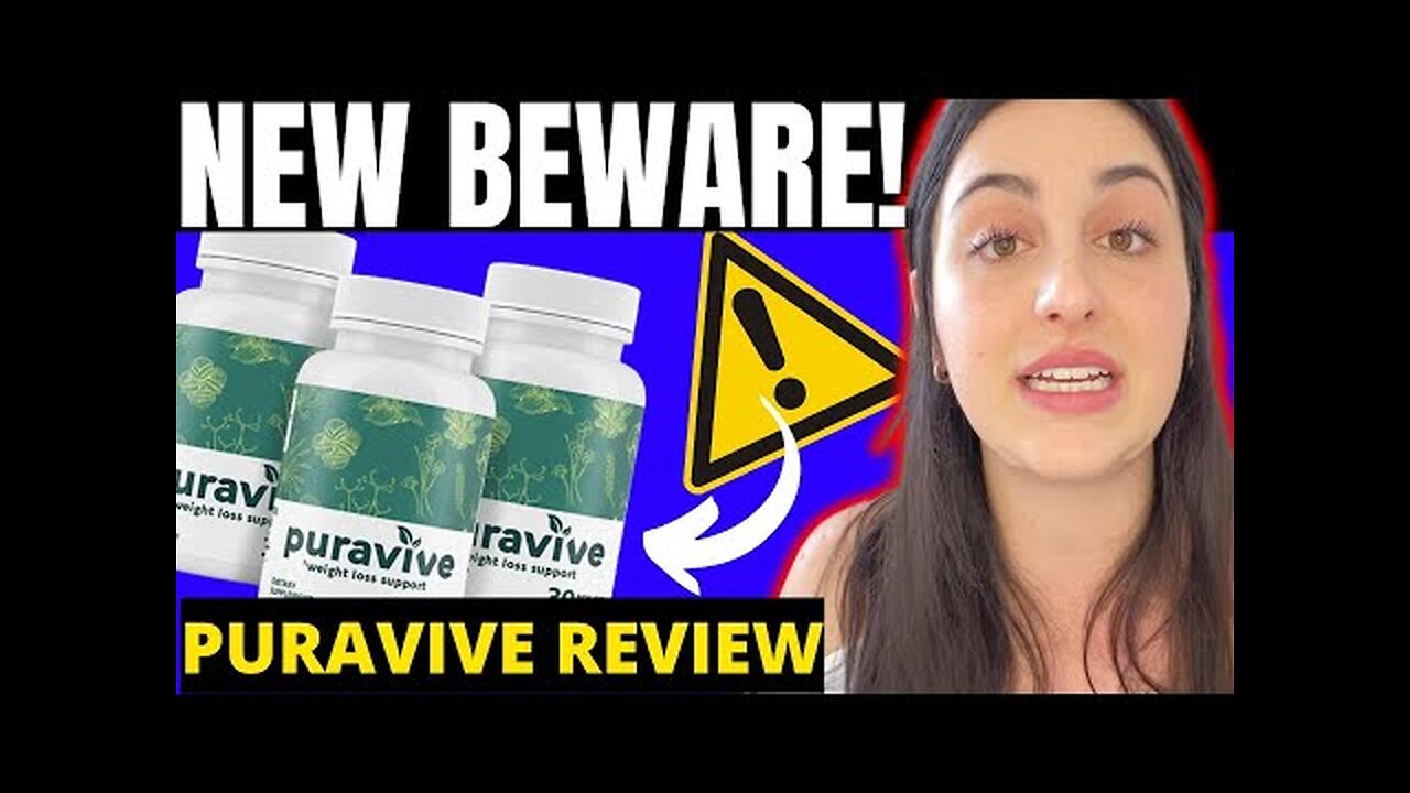 PURAVIVE - ((⚠️NEW BEWARE!!⚠️)) Puravive Review - Puravive Reviews - Puravive Weight Loss Supplement