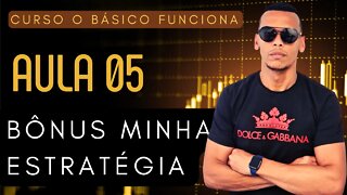 ESTRATÉGIA CRIADA POR MIM PARA OPÇÕES BINÁRIAS - AULA 05