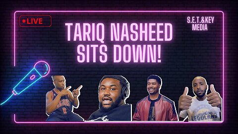 Tariq Nasheed Sits Down!