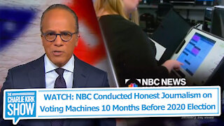 WATCH: NBC Conducted Honest Journalism on Voting Machines 10 Months Before 2020 Election