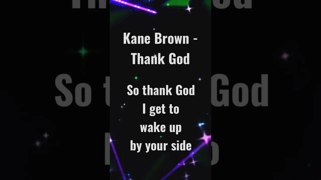 Kane Brown - Thank God (Lyrics) #shorts