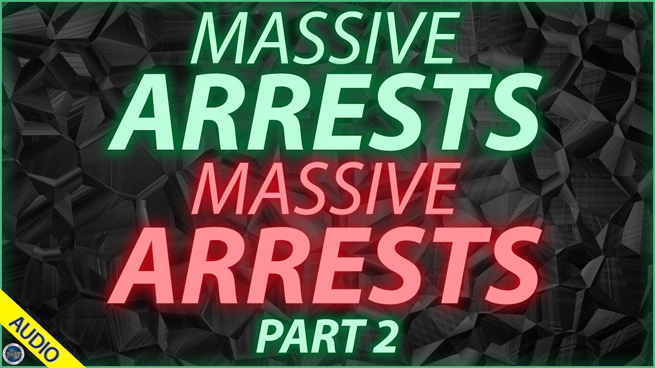 Massive Arrests Massive Arrests - Part 2 - 03/11/2021