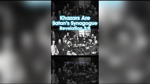 INFOWARS Reese Report: Some Christians Believe The Khazars (Ashkenazi Jews) That Converted To 'Judaism' Are The Synagogue of Satan, Revelation 3:9 - 10/17/23