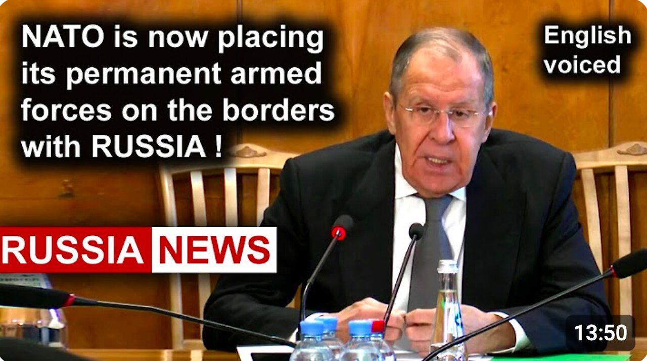 NATO is increasingly taking over the entire European Union! NATO TROOPS AT RUSSIAN BORDERS Lavrov