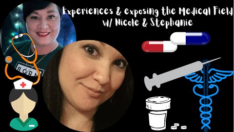 Experiences & Exposing the Medical Field Part 2 w/ Nicole