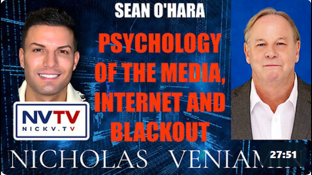 Sean O'Hara ja Veniamin keskustelee median, Internetin ja Blackoutin psykologiasta