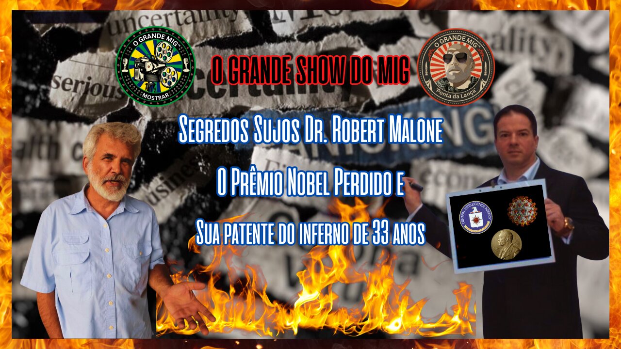 Dirty Secrets Dr. Robert Malone O Prêmio Nobel Perdido e sua patente do inferno de 33 anos | EP152