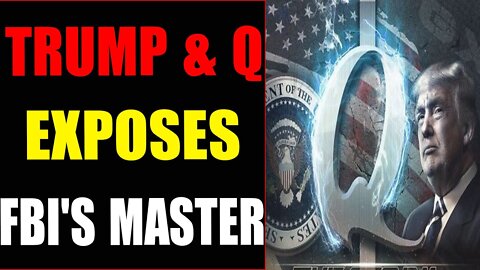 TRUMP & Q UNVEILS PUBLIC GASLIGHT: THE REAL MASTER & PURPOSES OF FBI EXPOSED!!!