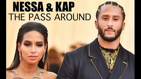 NESSA GOT WITH COLIN KAEPERNICK AFTER BEING PASSED AROUND THE LOCKER ROOM