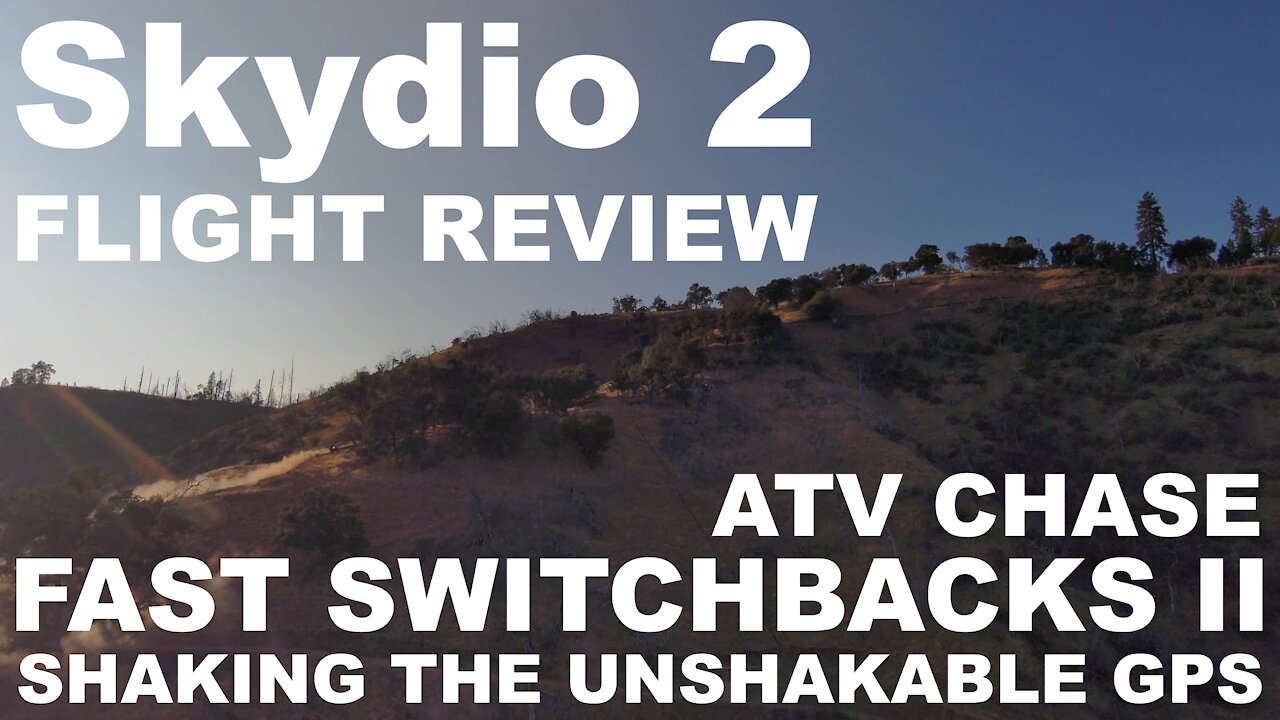 Skydio 2: Tested! - ATV Chase - Fast Switchbacks II: Shaking the Unshakable GPS (4K)