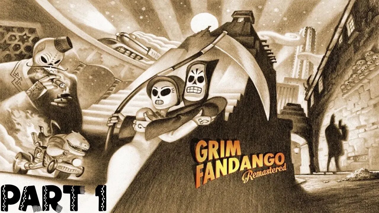 Grim Fandango Remastered: Unraveling the Afterlife - Part 1 - XboxSeriesS Walkthrough/LetsPlay