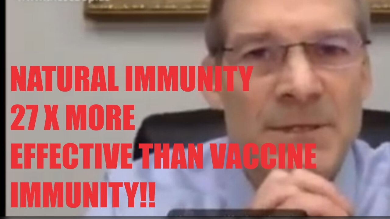 Natural immunity is 27 times more effective than vaccinated immunity - Dr speaks out