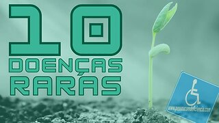 10 Doenças Raras