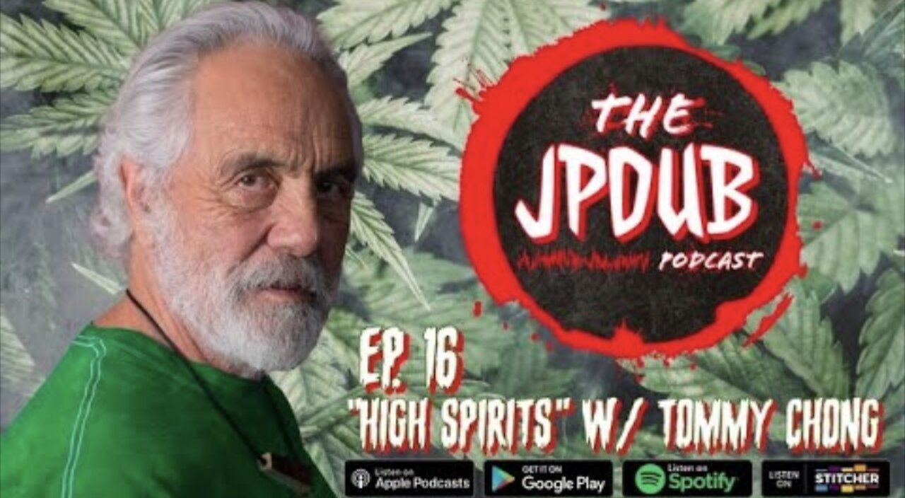 'Tommy Chong' How Cheech & Chong Broke Up! Tommy Chong Interview" "High Spirits" The JPDUB 16