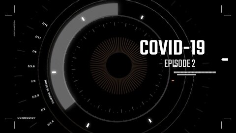 Episode 2 COVID-19