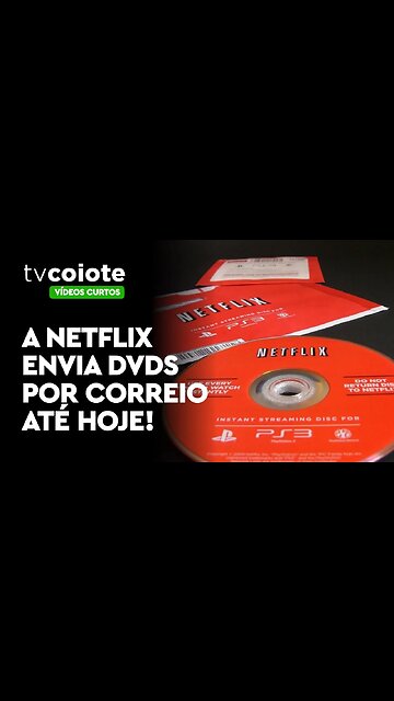 A Netfix envia DVDs por correio até e hoje!